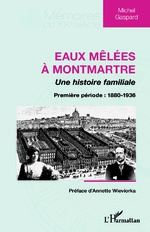 L’auteur Michel Gaspard présentera son livre „Eaux mêlées à Montmartre” – Lecture – Signature